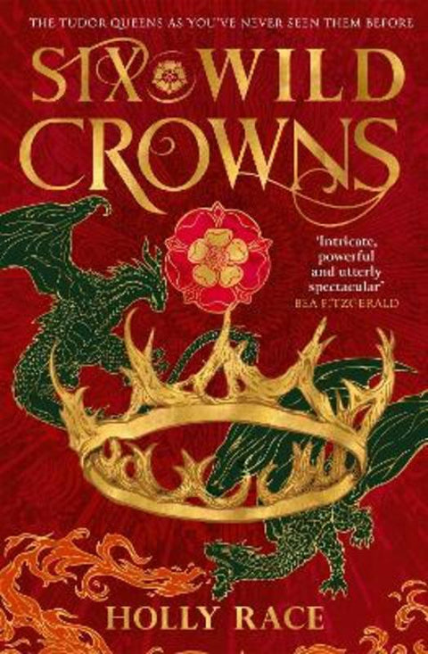 Six Wild Crowns by Holly Race - 9780356522678