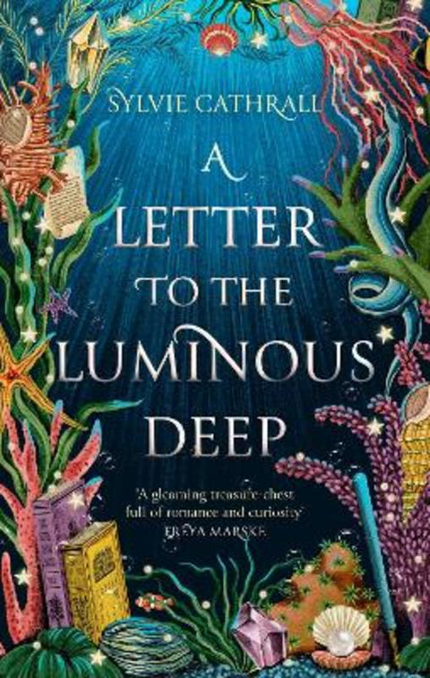 A Letter to the Luminous Deep by Sylvie Cathrall - 9780356522784