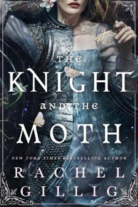 The Knight and the Moth by Rachel Gillig - 9780356522982