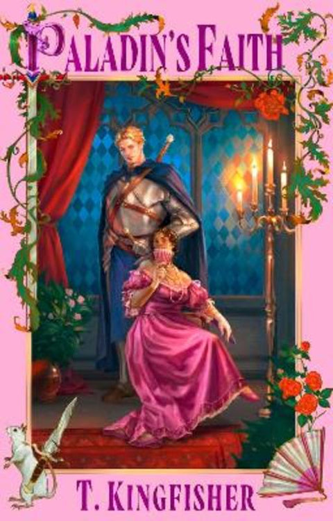 Paladin's Faith by T. Kingfisher - 9780356524375