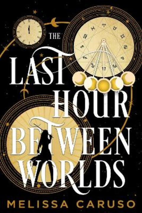 The Last Hour Between Worlds by Melissa Caruso - 9780356525242