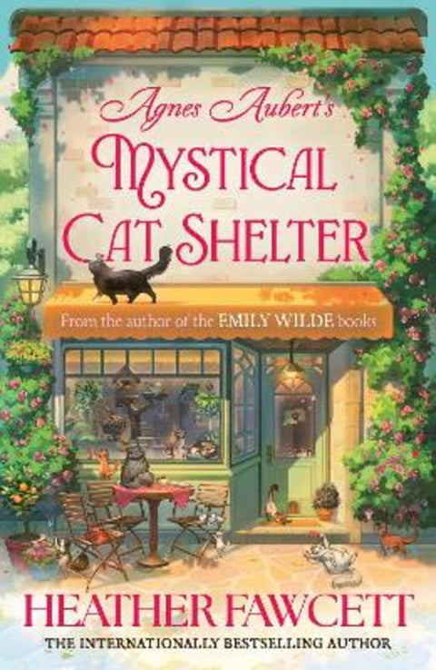 Agnes Aubert's Mystical Cat Shelter by Heather Fawcett - 9780356525778
