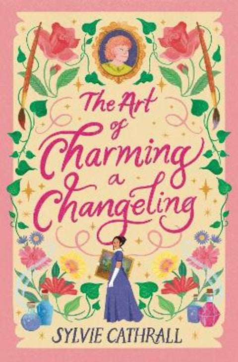 The Art of Charming a Changeling by Sylvie Cathrall - 9780356526041