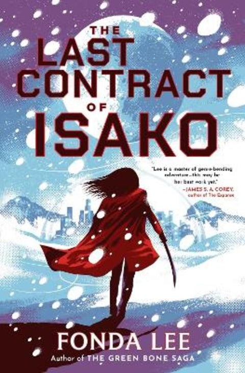 The Last Contract of Isako by Fonda Lee - 9780356526720