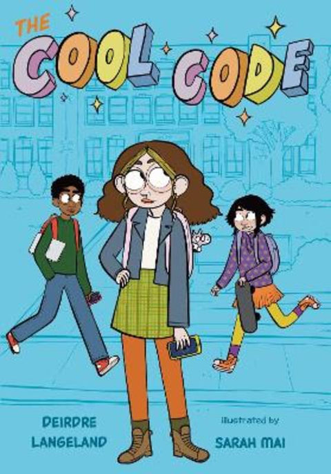 The Cool Code: A Graphic Novel by Deirdre Langeland - 9780358549314
