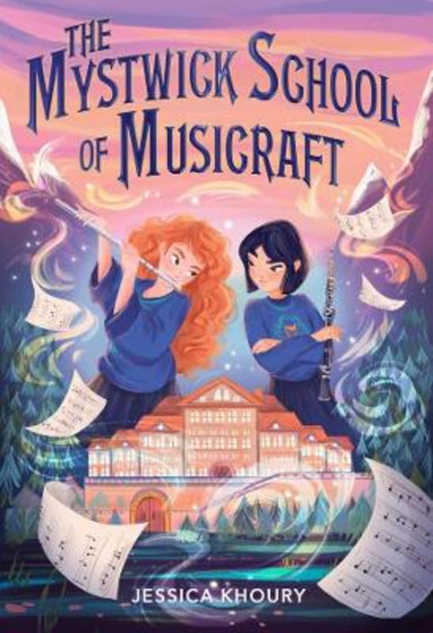 The Mystwick School of Musicraft by Jessica Khoury - 9780358569824