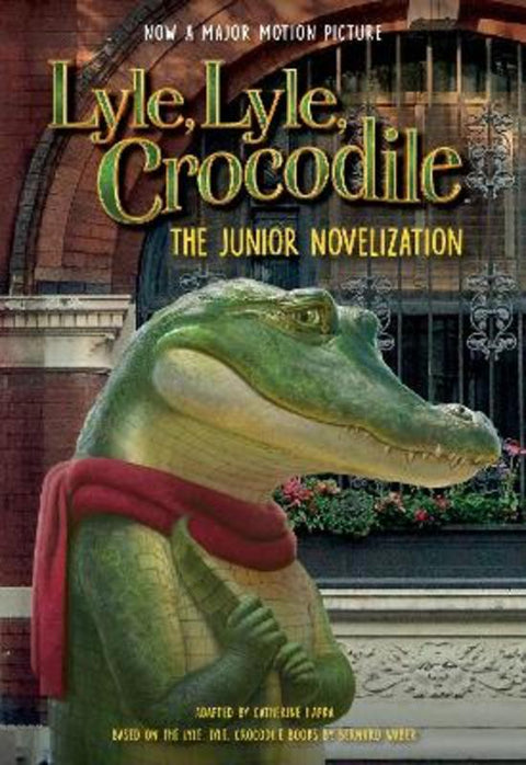 Lyle, Lyle, Crocodile: The Junior Novelization by Bernard Waber - 9780358755432