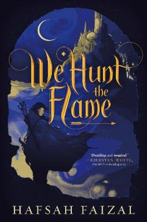 We Hunt the Flame by Hafsah Faizal - 9780374313647