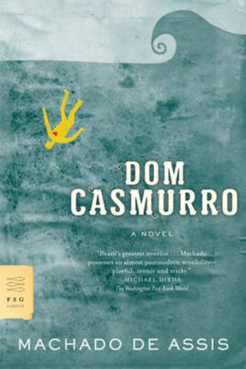 Dom Casmurro by Machado de Assis - 9780374523039