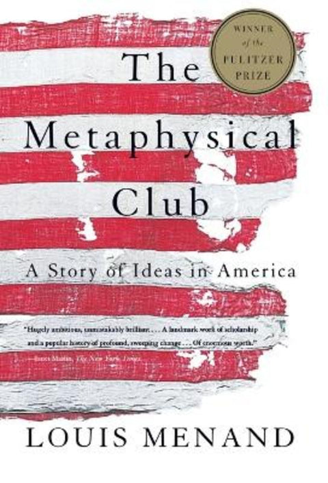 The Metaphysical Club by Louis Menand, III (Columbia University New York) - 9780374528492