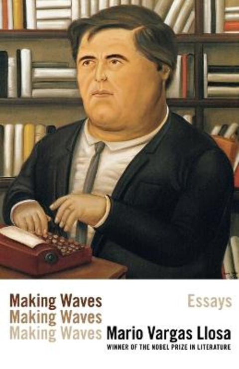 Making Waves by Mario Vargas Llosa - 9780374532963