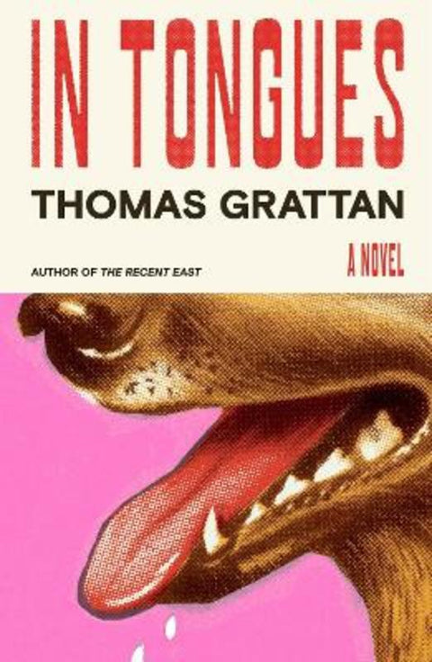 In Tongues by Thomas Grattan - 9780374608187