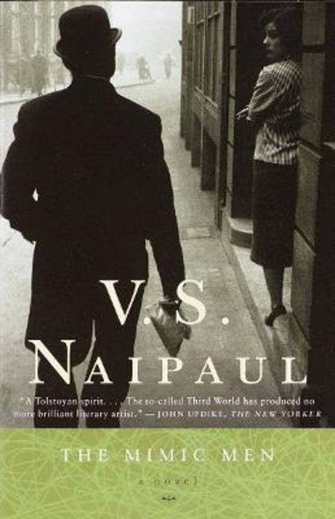 The Mimic Men by V. S. Naipaul - 9780375707179