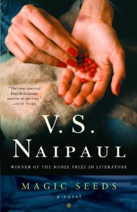 Magic Seeds by V. S. Naipaul - 9780375707278