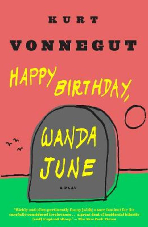 Happy Birthday, Wanda June by Kurt Vonnegut - 9780385283861