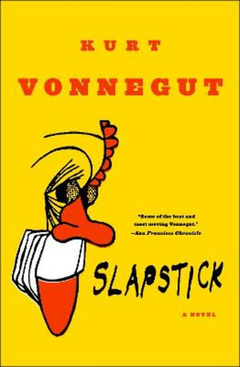 Slapstick or Lonesome No More! by Kurt Vonnegut - 9780385334235
