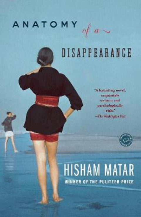 Anatomy of a Disappearance by Hisham Matar - 9780385340458