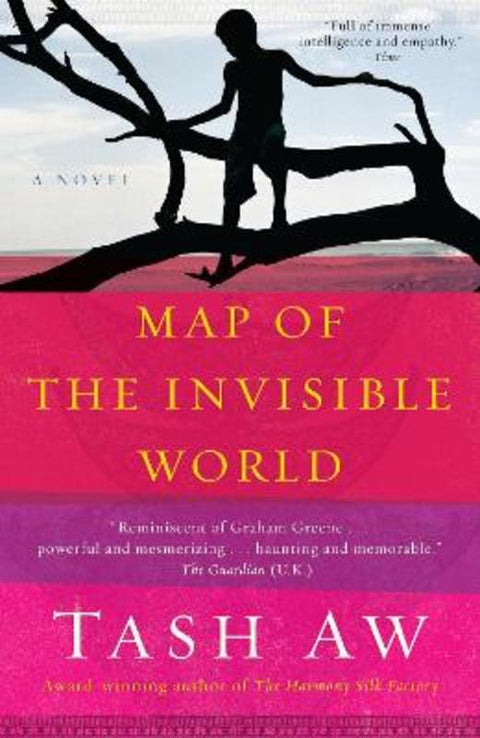 Map of the Invisible World by Tash Aw - 9780385527972