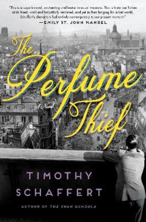 The Perfume Thief by Timothy Schaffert - 9780385548151