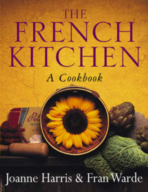 The French Kitchen by Joanne Harris - 9780385604765