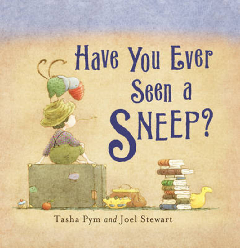 Have You Ever Seen a Sneep? by Tasha Pym - 9780385612838