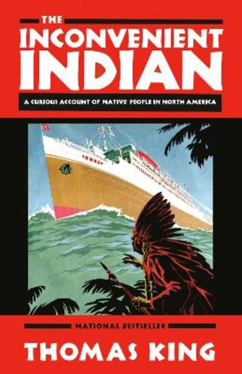 The Inconvenient Indian by Thomas King - 9780385664226