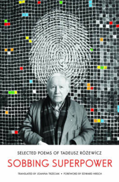 Sobbing Superpower by Tadeusz Rozewicz - 9780393067798