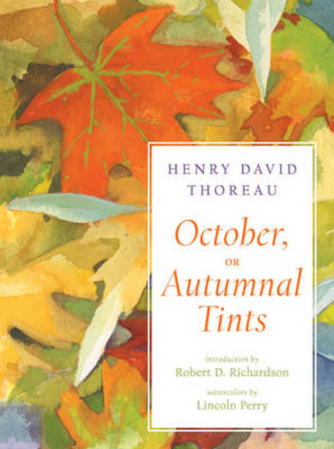 October, or Autumnal Tints by Henry David Thoreau - 9780393081886