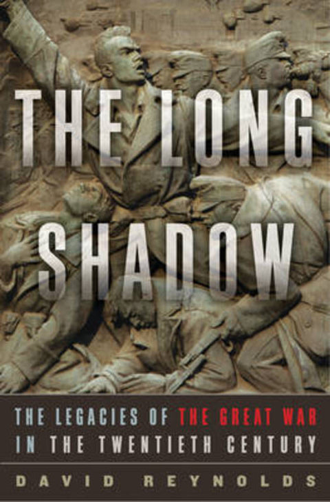 The Long Shadow by David Reynolds, Ph.D. (Cambridge University) - 9780393088632
