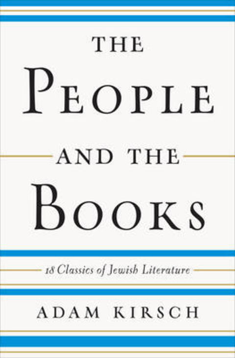 The People and the Books by Adam Kirsch - 9780393241761