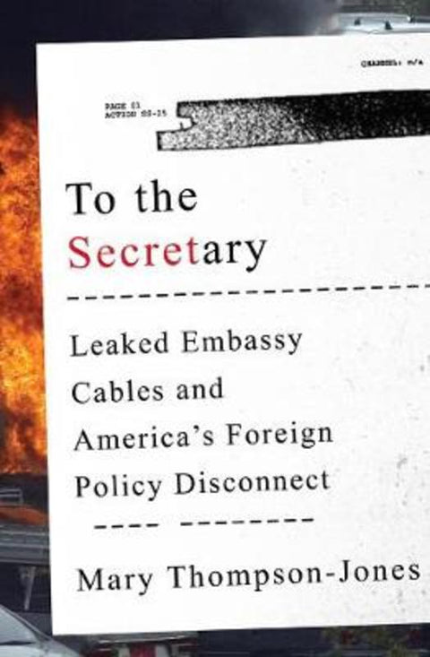 To the Secretary by Mary Thompson-Jones - 9780393246582