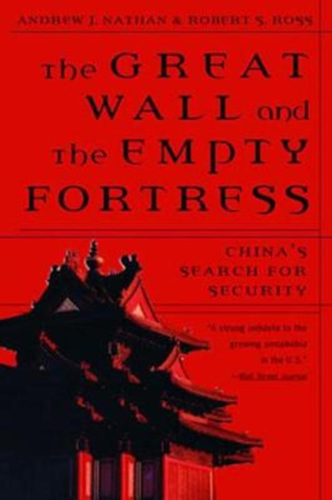 The Great Wall and the Empty Fortress by Andrew J. Nathan - 9780393317848