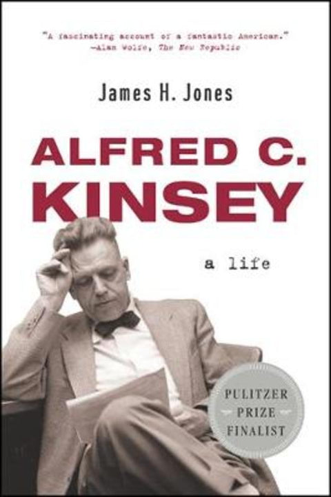 Alfred C. Kinsey by James H. Jones - 9780393327243