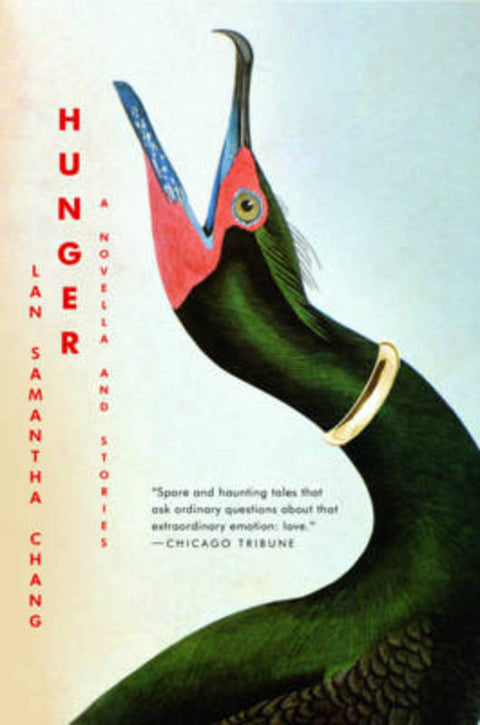 Hunger by Lan Samantha Chang (University of Iowa, Writers' Workshop) - 9780393337952