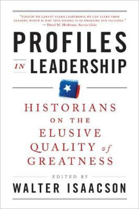 Profiles in Leadership by Walter Isaacson (The Aspen Institute) - 9780393340761