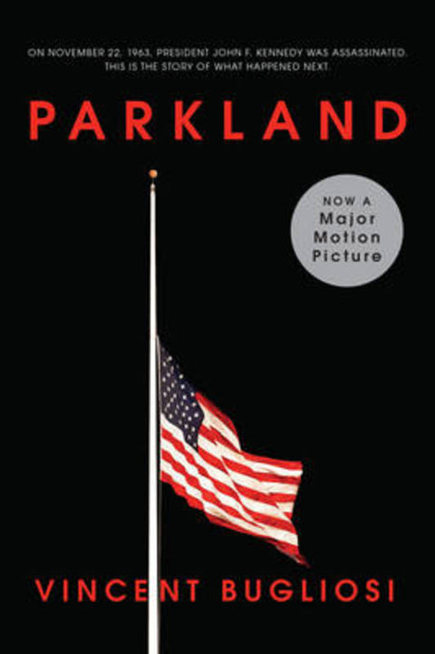 Parkland by Vincent Bugliosi - 9780393347333
