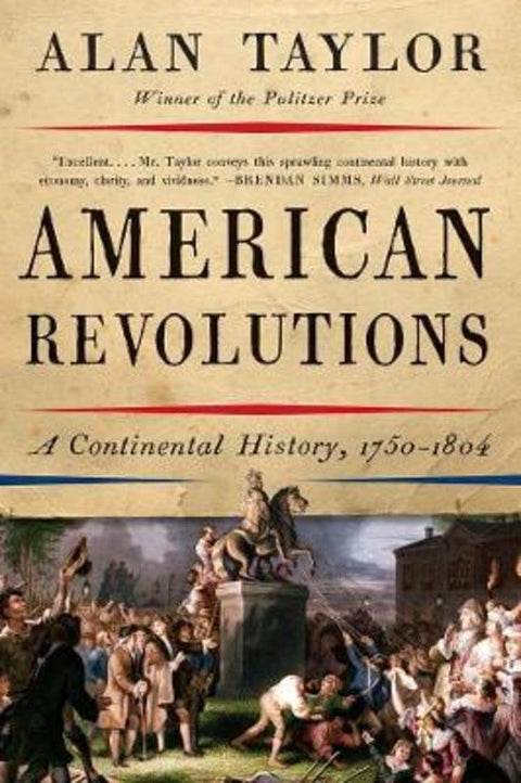 American Revolutions by Alan Taylor (University of Virginia) - 9780393354768