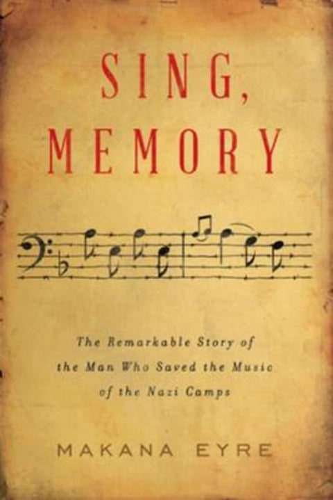 Sing, Memory by Makana Eyre - 9780393531862