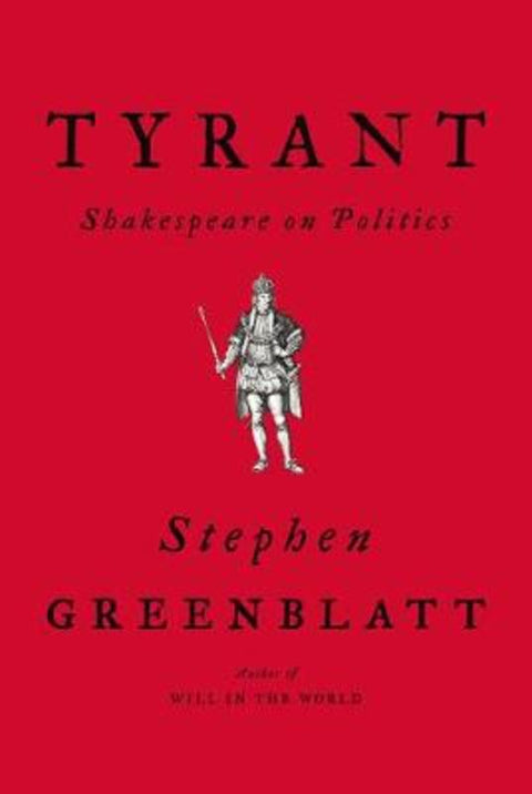 Tyrant by Stephen Greenblatt (Harvard University) - 9780393635751