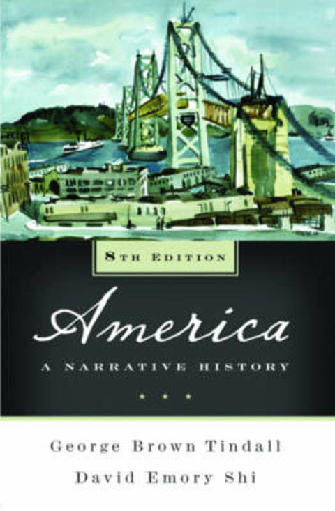 America by George Brown Tindall (late of the University of North Carolina) - 9780393934052