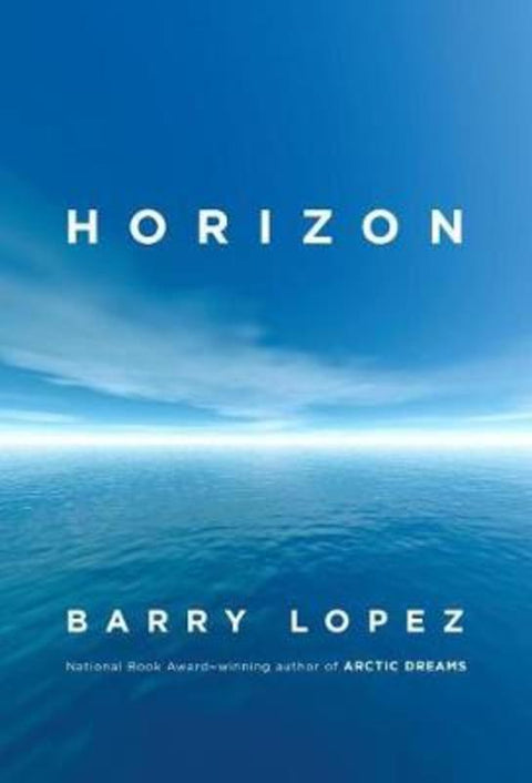 Horizon by Barry Lopez - 9780394585826
