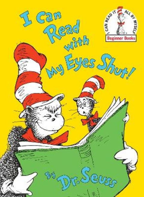 I Can Read With My Eyes Shut by Dr. Seuss - 9780394839127