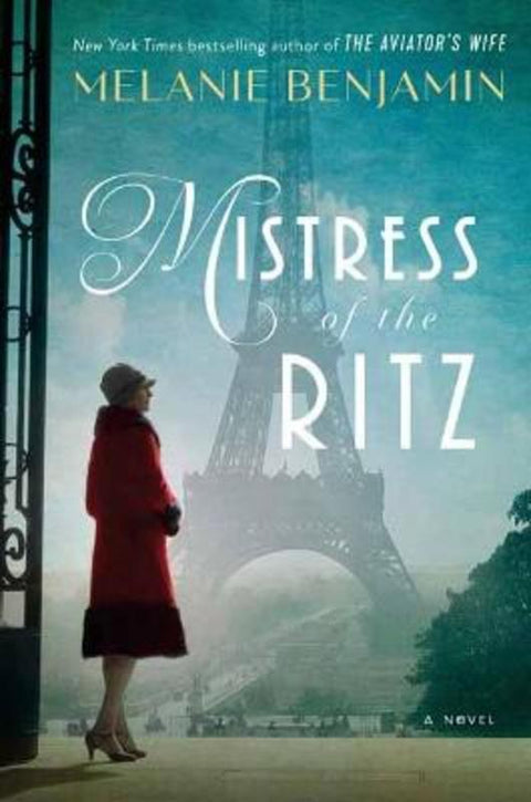 Mistress of the Ritz by Melanie Benjamin - 9780399182242