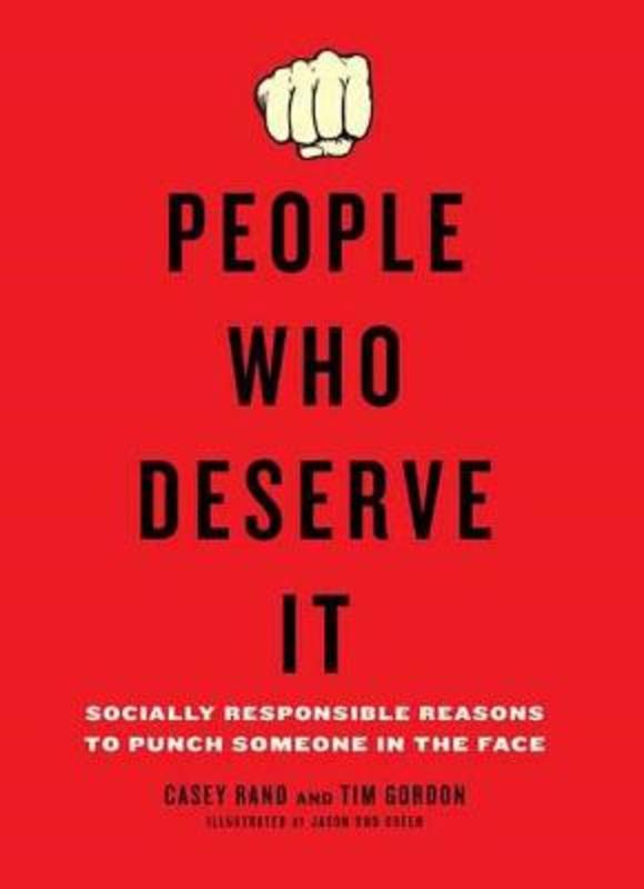 People Who Deserve it by Casey Rand (Casey Rand) - 9780399536250