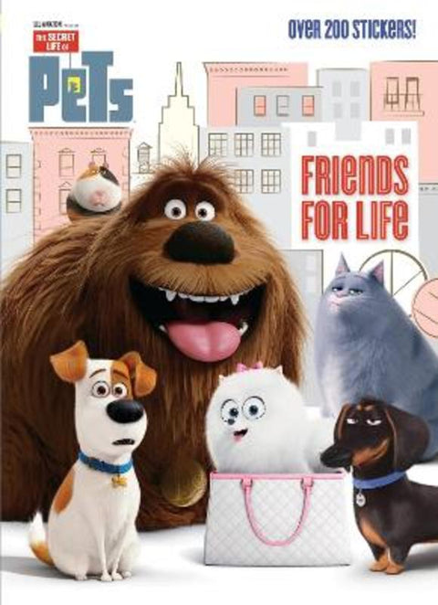 Friends for Life (Secret Life of Pets) Sticker Activity Book - 9780399554889