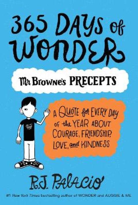 365 Days of Wonder: Mr. Browne's Precepts by R. J. Palacio - 9780399559181