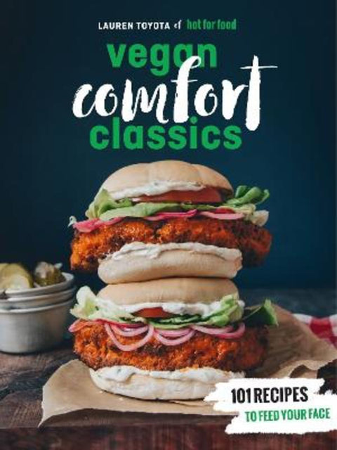 Vegan Comfort Classics by Lauren Toyota - 9780399580147
