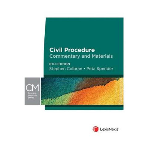 Civil Procedure: Commentary and Materials by Stephen Colbran - 9780409354263
