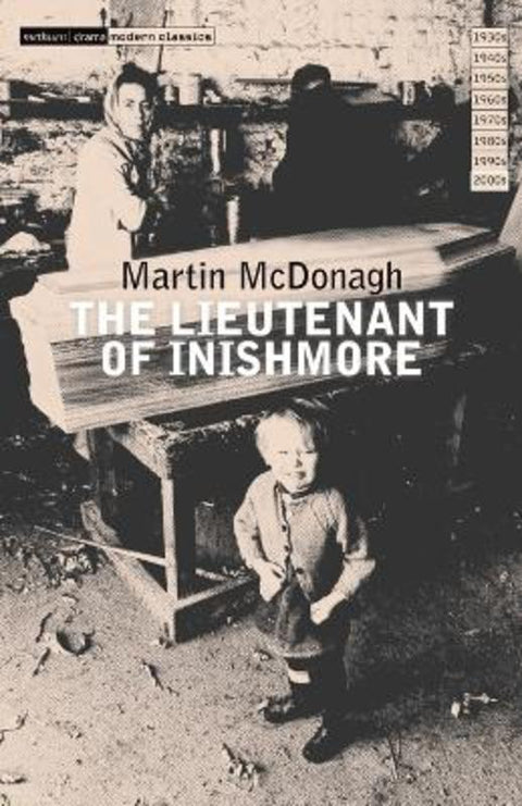 The Lieutenant of Inishmore by Martin McDonagh (Playwright, UK) - 9780413765000