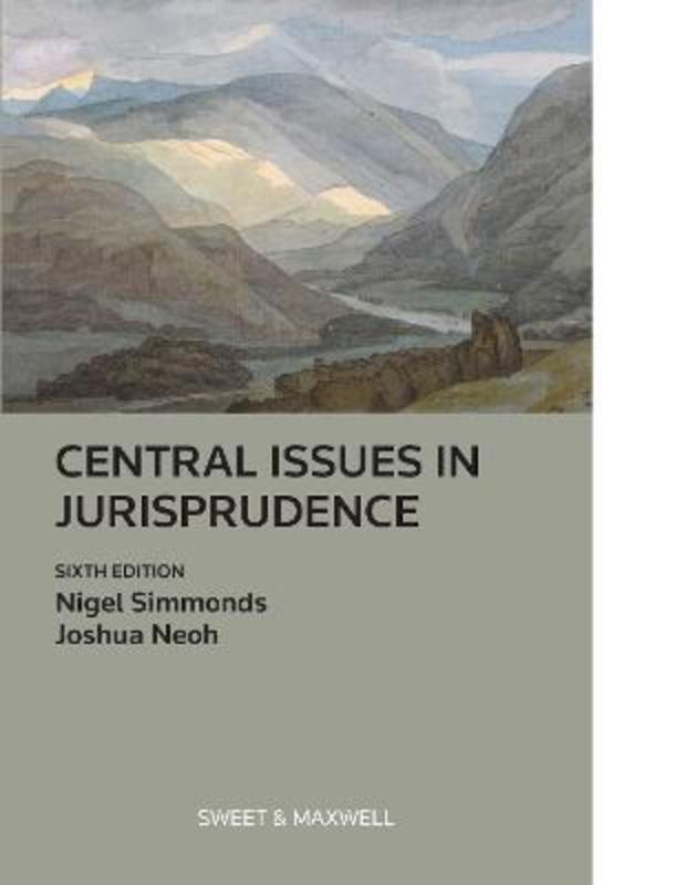 Central Issues in Jurisprudence by Nigel Simmonds - 9780414104129